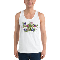 Fund Abortion Unisex Muscle Tank Top