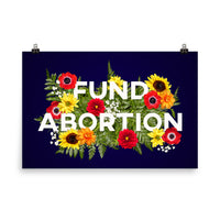 Fund Abortion Floral Poster - Navy Blue