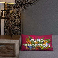 Fund Abortion Floral Throw Pillow - Papaya