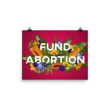 Fund Abortion Floral Poster - Papaya