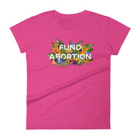 Fund Abortion Floral Fitted Short Sleeve T-Shirt - Papaya