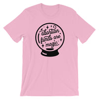 Abortion Funds Are Magic Unisex T-Shirt