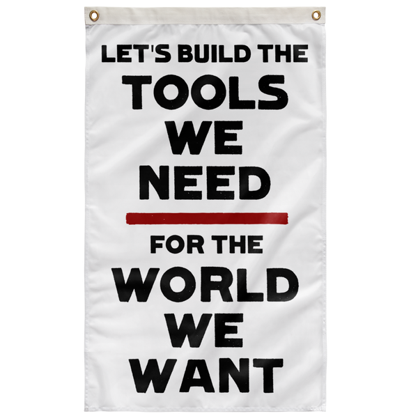 The World We Want Flag - Protest Banner